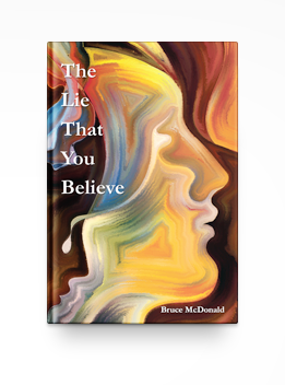 The Lie That You Believe
